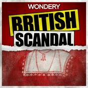 Podcast British Scandal