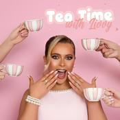 Podcast Tea Time with Livvy
